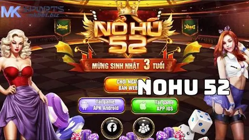 Giới thiệu về vòng quay nổ hũ 52 tại MKbet