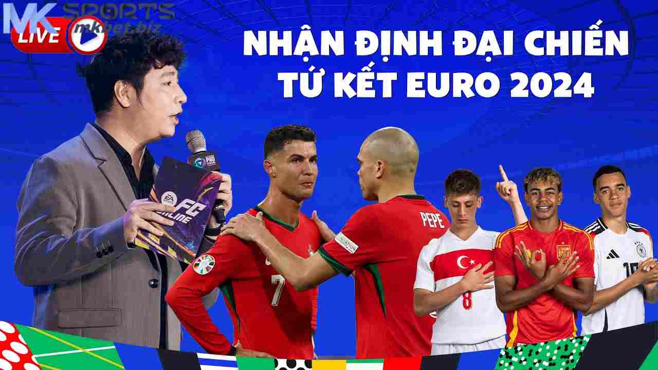 Những yếu tố có thể ảnh hưởng đến nhận định tứ kết Euro 2024